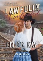 The Lawkeepers Historical Romance Series 4 - Lawfully Vindicated