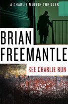The Charlie Muffin Thrillers - See Charlie Run