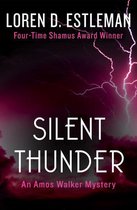 The Amos Walker Mysteries - Silent Thunder