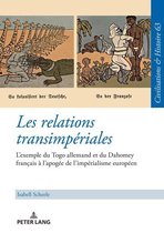 Zivilisationen und Geschichte / Civilizations and History / Civilisations et Histoire 63 - Les relations transimpériales