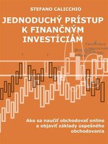 Jednoduchý prístup k finančným investíciám