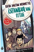 Fatih Sultan Mehmet'le İstanbul'un Fethi Şok Timi 1