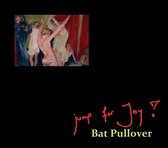 Jump For Joy - Bat Pullover (CD)