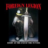 Foreign Legion - Light At The End Of The Tunnel (CD)