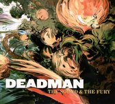 Deadman - The Sound And The Fury (CD)