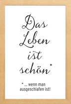 JUNIQE - Poster in houten lijst Das Leben ist schön -60x90 /Wit &