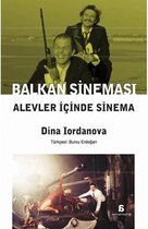 Balkan Sineması Alevler İçinde Sinema