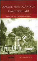 Osmanlı'nın Hazanında Gazel Dökümü