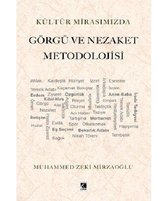 Kültür Mirasımızda Görgü ve Nezaket Metodolojisi