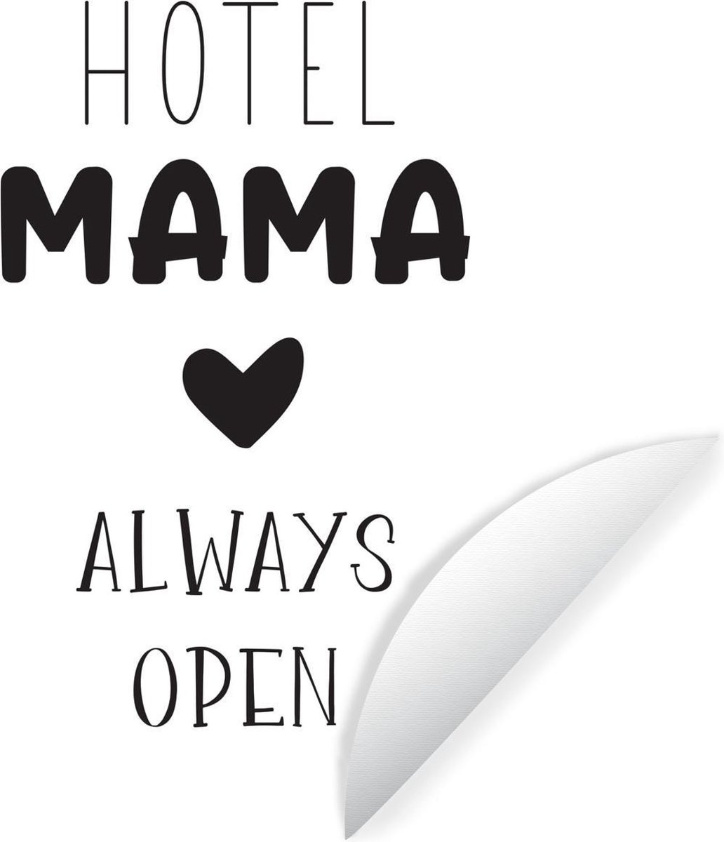 Behangcirkel Spreuken Hotel mama always open Quotes Mama