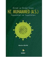 Örnek ve Önder İnsan Hz. Muhammed (A.S.)