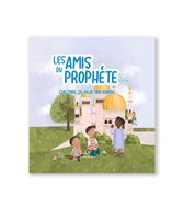 Islamitisch boek: Les Amis du Prophete ﷺ - L'histoire de Bilal ibn Rabah