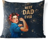 Buitenkussen - Vaderdag - Best dad ever - Spreuken - Quotes - 45x45 cm - Weerbestendig - Vaderdag cadeautje - Cadeau voor vader en papa