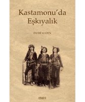 Kastamonu'da Eşkıyalık