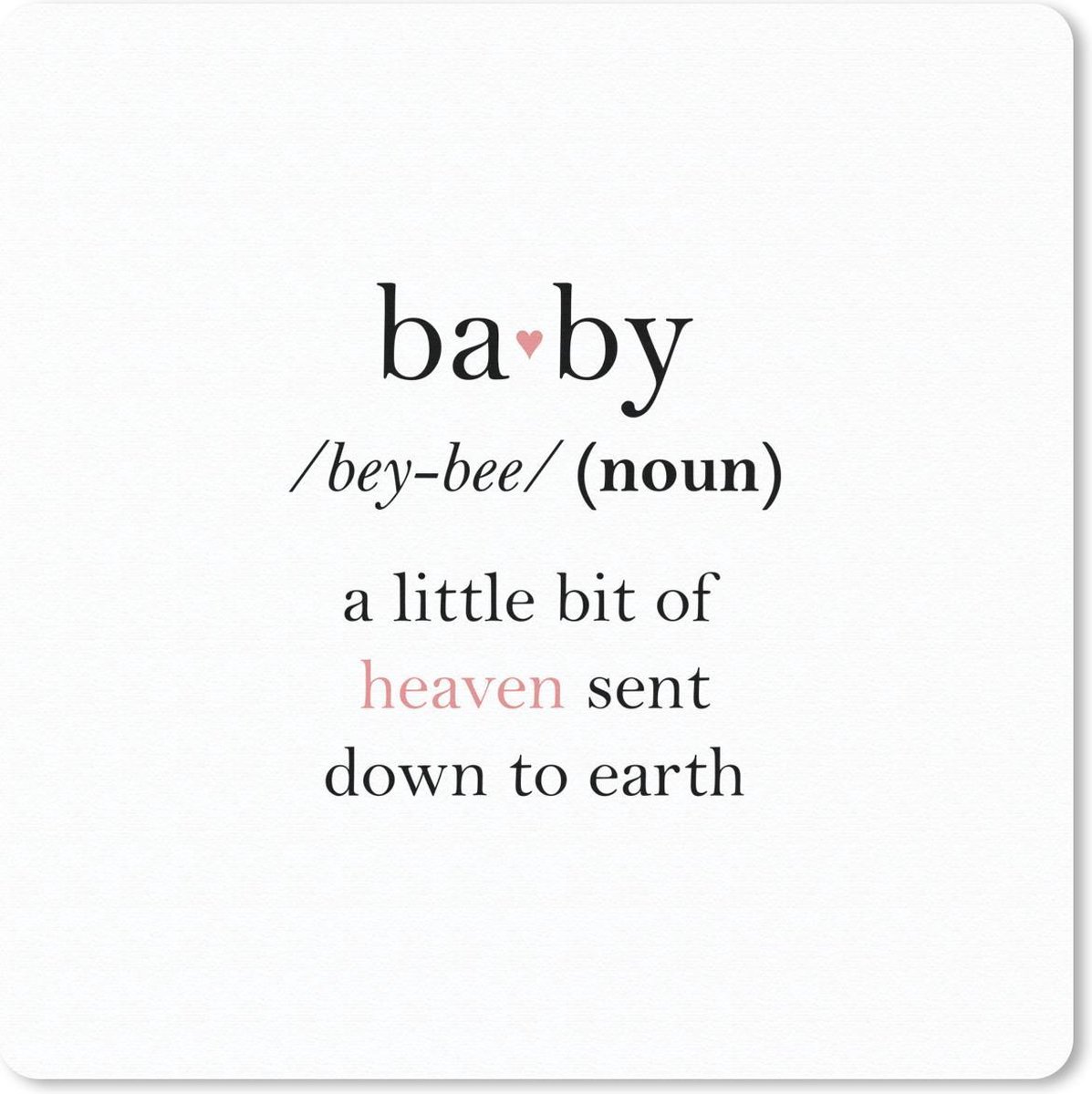 Muismat 30x30 cm - Mousepad Baby - Meisje - Spreuken - Quotes - Woordenboek - Muismatten