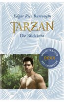 Tarzan - die Legende lebtnexx classics ? WELTLITERATUR NEU INSPIRIERT 2 - Tarzan - Die Rückkehr