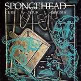 Spongehead - Curb Your Dogma (CD)