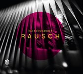 Kai Schumacher - Rausch (CD)