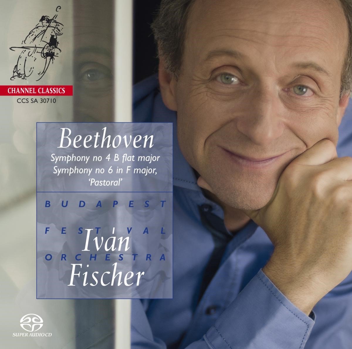 Budapest Festival Orchestra, Ivan Fischer - Beethoven: Symphonies Nos.4 & 6 (SACD)