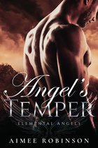 Elemental Angels 5 - Angel's Temper