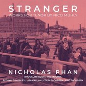 Nicholas Phan & Brooklyn Rider - Stranger Works For Tenor By Nico Mu (CD)