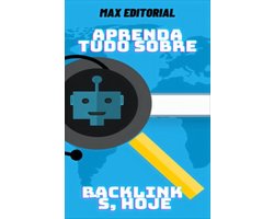 Aprenda Tudo Sobre Backlink´s, Hoje
