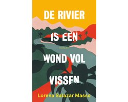 De rivier is een wond vol vissen