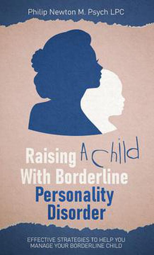 Raising A Child With Borderline Personality Disorder Effective