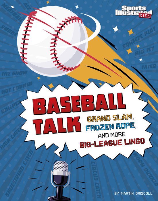 Sports Illustrated Kids Sports Talk Baseball Talk (ebook), Martin