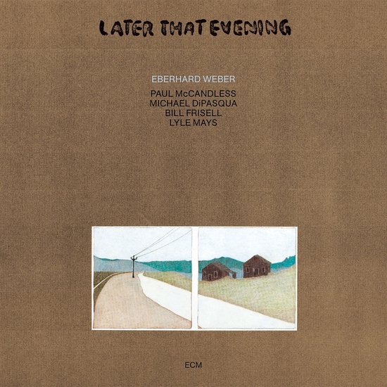 Eberhard Weber - Later That Evening (CD)
