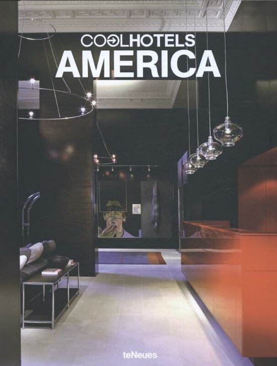Boek cover Cool Hotels America van TeNeues (Hardcover)