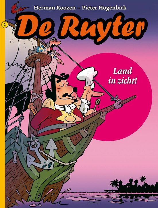 Stripalbum 'De Ruyter 2 - Land in zicht' met een vrolijke illustratie van een schip, bemanning en de titel.