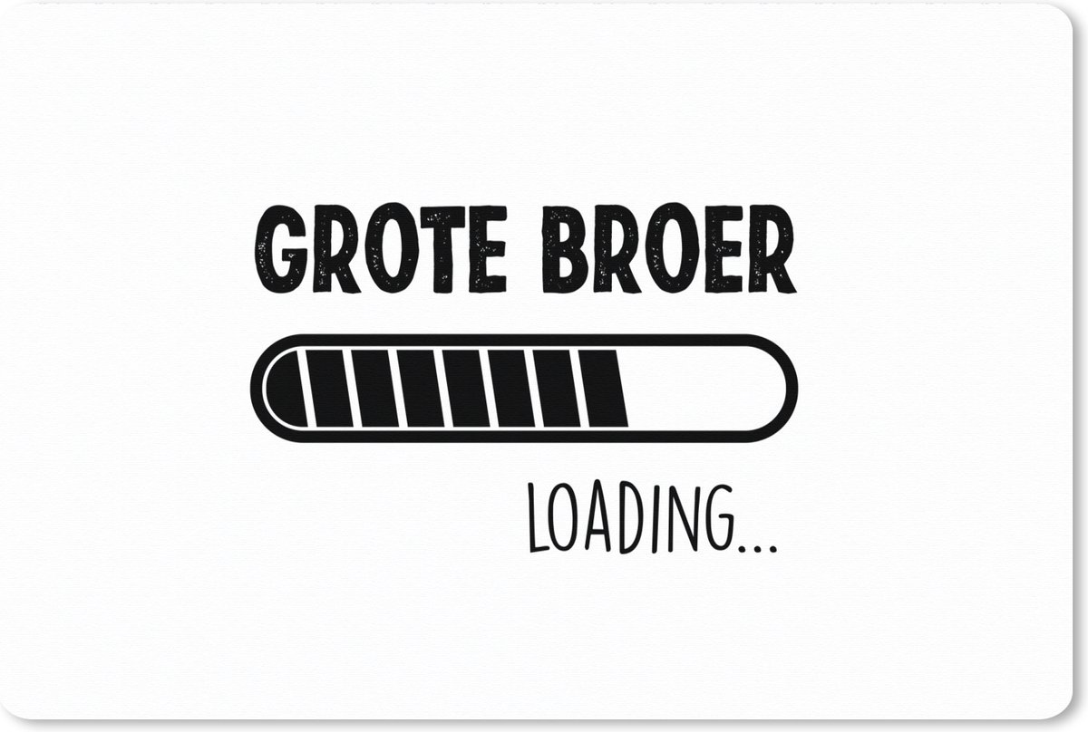 Muismat XXL 90x60 cm - Bureau onderlegger - Bureau mat Quotes - Spreuken - Grote broer - Broertje zusje - Baby - Bureaumat - Gaming mousepad xl - Bureaulegger groot - Computer deskmat
