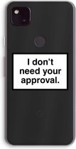 Case Company® - Google Pixel 4a 5G hoesje - Don't need approval - Soft Cover Telefoonhoesje - Bescherming aan alle Kanten en Schermrand