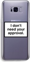 Case Company® - Samsung Galaxy S8 Plus hoesje - Don't need approval - Soft Cover Telefoonhoesje - Bescherming aan alle Kanten en Schermrand