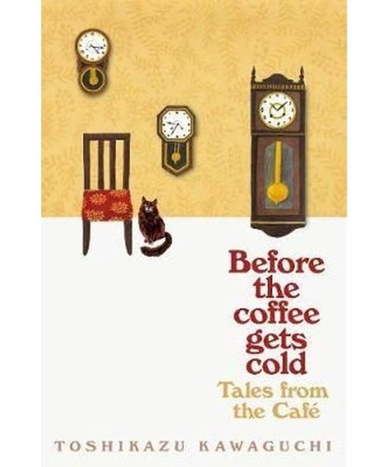 Couverture de livre avec le titre 'Before the coffee gets cold, Tales from the Café'. Un chat est assis sur une chaise au siège à carreaux rouge et blanc.