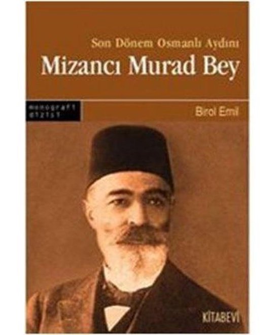 Son Dönem Osmanlı Aydını Mizancı Murad Bey 9786054208005 Boeken