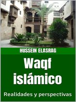 Waqf islámico:Realidades y perspectivas