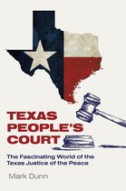 The Texas Experience, Books made possible by Sarah '84 and Mark '77 Philpy - Texas People's Court