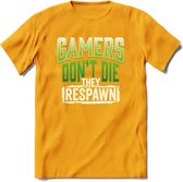 Gamers don't die T-shirt | Groen | Gaming kleding | Grappig game verjaardag cadeau shirt Heren – Dames – Unisex | - Geel - XXL