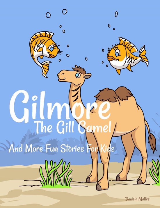 Foto: Gilmore the gill camel