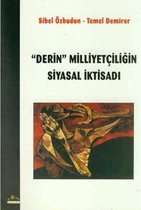 Derin Milliyetçiliğin Siyasal İktisadı