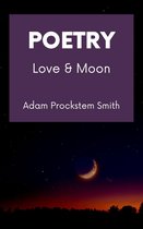 Love & Moon: Poetry