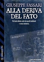 Alla deriva del fato