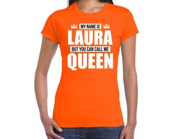 Naam cadeau t-shirt - my name is Laura - but you can call me Queen - oranje - dames - koningsdag - verjaardag - sport L