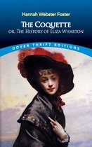 Dover Thrift Editions: Classic Novels - The Coquette