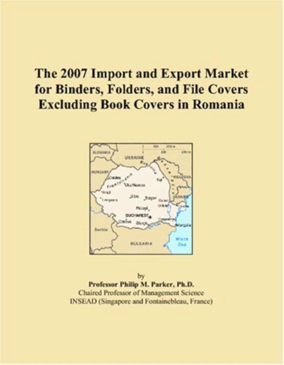 2007 Import and Export Market for Binders, Folders, and File Covers Excluding Book Covers in Romania