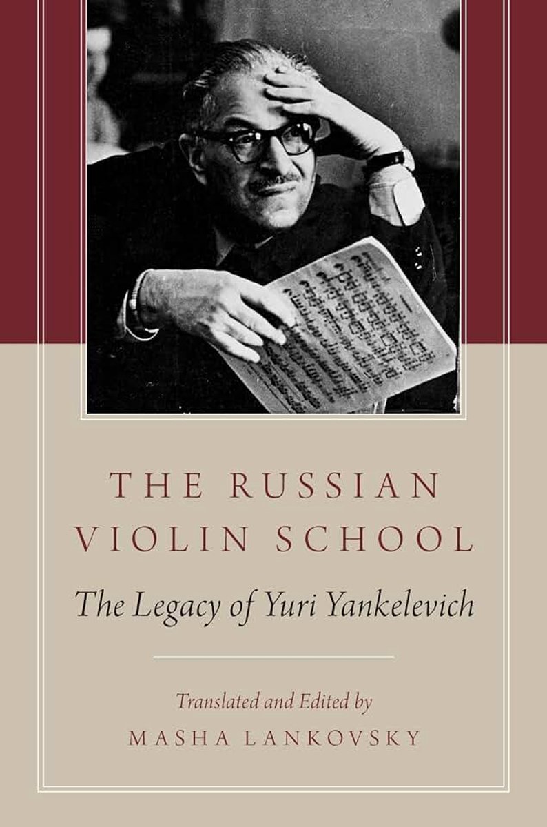 Violin School: The Legacy of Yuri Yankelevich