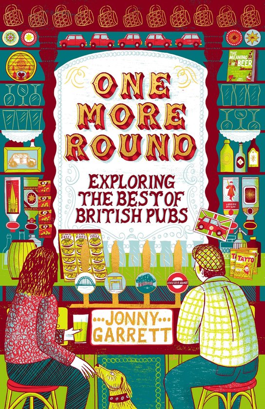 Couverture du livre 'One More Round' illustrant deux personnes et un chien dans un pub britannique, entourés d'objets typiques.