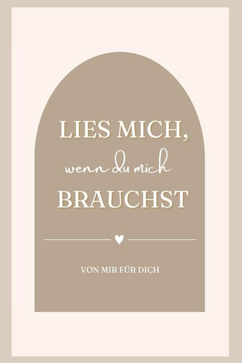 Mich, wenn du mich brauchst.: Wann immer du mich brauchst | Öffne mich wenn | Wenn-Buch | Liebesbuch zum Ausfüllen | Geschenk für Partner, Partnerin, beste Freundin, Freunde und Familie